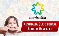 Australia $1,132 dental support in 2025 Centrelink – $1,132 Benefits to Help Eligible Aussie’s Smile