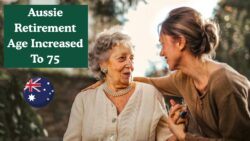 Aussie Policy debate retirement age could lift to 72 or 75 – who gains, who waits, pension funds tax and healthcare