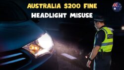 Australia to Enforce $200 Fine for Headlight Misuse From 5 November When You Must Use Lights