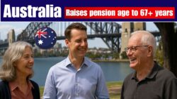 Australia to Lift Retirement Age Reforms: Commonwealth Plan Framed as Lifetime Gift for Employees, Higher Lifetime earnings